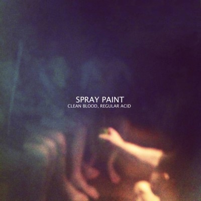 Click here to buy Spray Paints "Clean Blood, Regular Acid"!